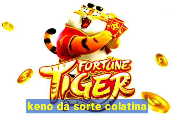 keno da sorte colatina